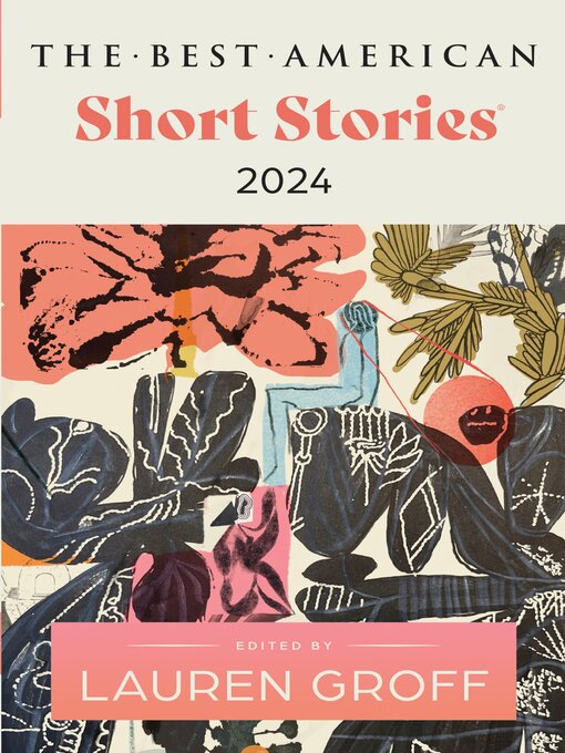 Title details for The Best American Short Stories 2024 by Groff, Lauren - Wait list